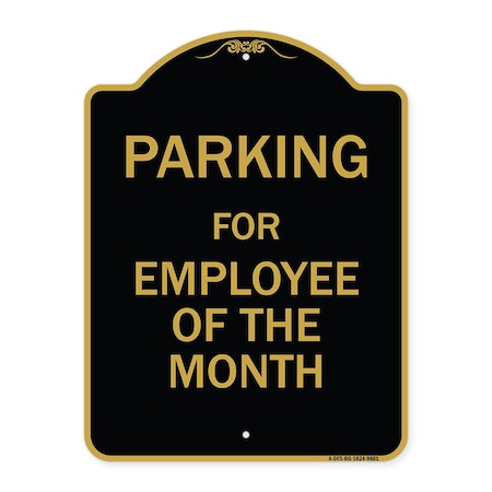 Signmission Designer Series-Parking For Employee Of The Month Sign, 24" x 18", BG-1824-9801 A-DES-BG-1824-9801
